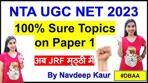 100% Sure Topics on Paper 1 अब JRF मुठ्ठी मैं  | Navdeep Kaur