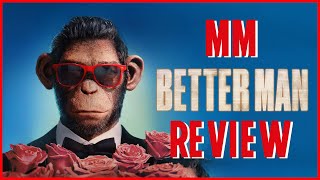 Please Watch Better Man - Movie Review Sesh