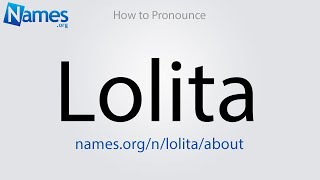 Pronunciation of Lolita  Definition of Lolita 