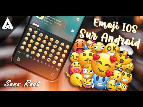 Comment avoir les emojis iPhone sur Android ? Nouveaux Emoji IOS Sur Smartphone Android