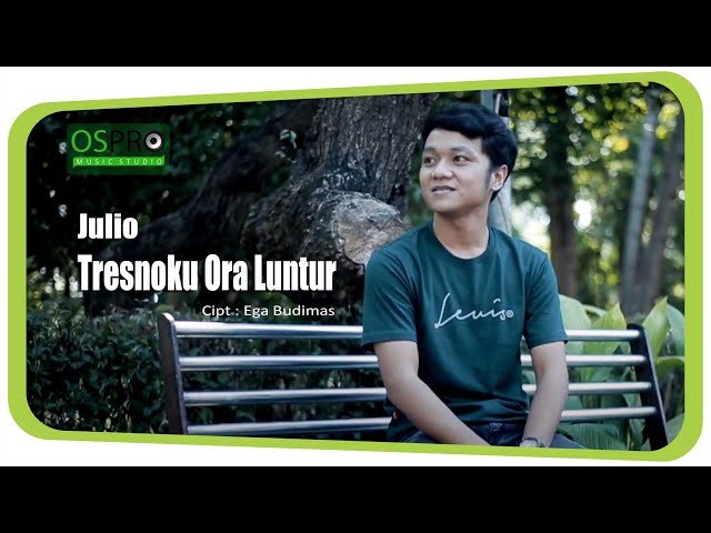 Julio - Tresnoku Ora Luntur (Official Music Video) class=