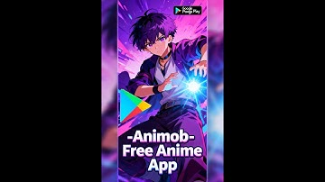 🔥✨Watch Unlimited Anime Free with Animob App (Play Store)#FreeAnimeApp #AnimeStreaming #watchanime