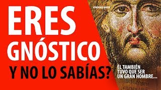 GNÓSTICOS 😳 ¿ qué significa ser gnóstico  ¿ que anhelan LOS GNÓSTICOS 