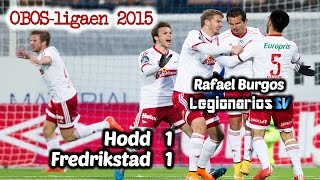 Gool de Rafael Burgos | Hodd 1 - 1 ‪‎Fredrikstad‬ | OBOS-ligaen 2015