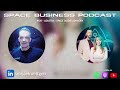 Space business podcast 120  adastra  space talent advisory