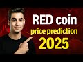 Red Coin Price Prediction 2025 | Can RED Become the Next Big Altcoin? 🚀