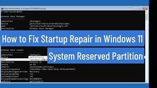 How to Fix Startup Repair in Windows 11 |  System Reserved Partition