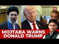 Mojtaba Vs Trump: Iran Supreme Leader Threatens Retaliation Against US, Israel After 1,400 Deaths