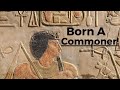 The pharaoh born as a commoner who got murdered