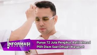 Punya 72 Juta Pengikut, Raffi Ahmad Pilih Diam Saat Dihujat Warganet