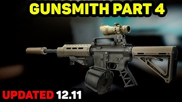 CHEAPEST Gunsmith Part 4 Task Guide | 12.11 UPDATED| Escape From Tarkov