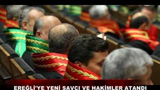 Ereğli'ye Yeni Hakim ve Savcılar Atandı