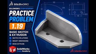 SolidWorks Practice Problem 1.19