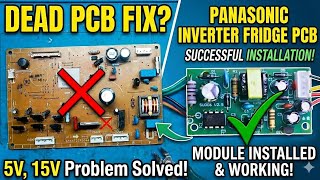 Dead PCB Repair 🔧 | Panasonic Inverter Fridge PCB Fix | 5V &amp; 15V Problem Solved ✅