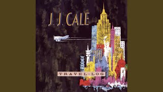 Video thumbnail of "JJ Cale - No Time"