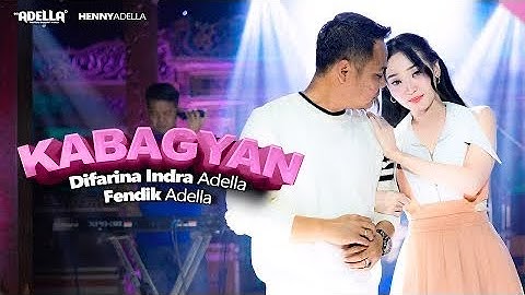 KABAGYAN-DIFARINA INDRA FT FENDIK-OM ADELLA 