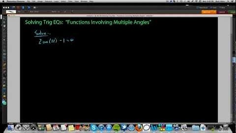 Solving Trig Equations Involving Multiple Angles