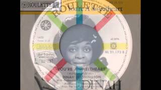 Watch Dinah Washington Youre A Sweetheart video