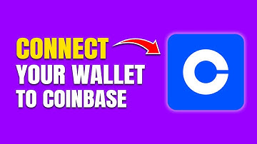 How To Connect Coinbase Wallet To Coinbase