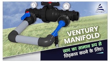 Ventury Manifold for fertigation through sprinkler irrigation system
