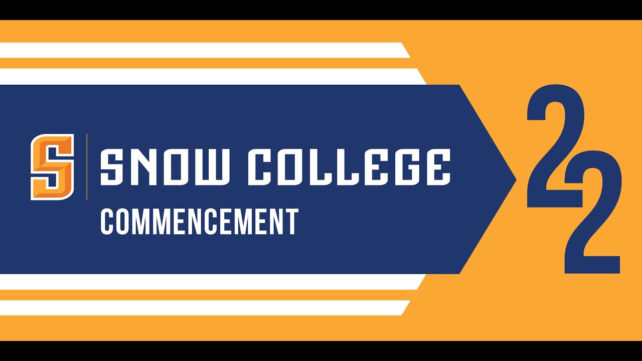 Snow College Commencement 2022 Ephraim Campus YouTube