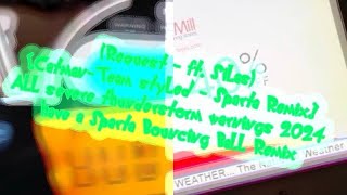 (Request - ft. Silas) [Catman-Team styled - Sparta Remix] All STSWs 2024 - Bouncing Ball Remix