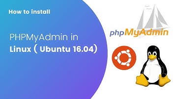 How to install phpMyAdmin in linux ( ubuntu 16.04 )