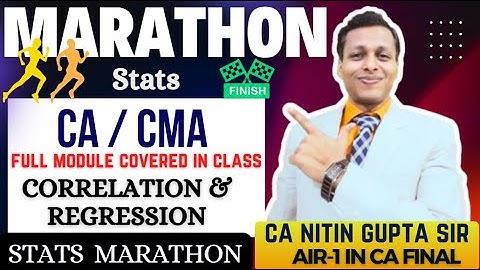 Correlation Regression Revision , CA Foundation Marathon , CMA Foundation Marathon