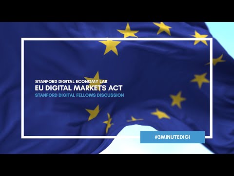 EU Digital Markets Act: Full Discussion
