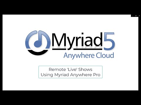 Remote Live Show with Myriad Anywhere Pro