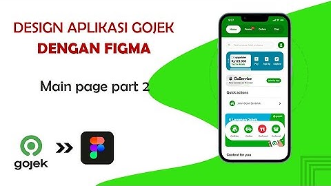 FIGMA TUTORIAL INDONESIA - MEMBUAT PROTOTIPE APLIKASI GOJEK DENGAN FIGMA, PART 2