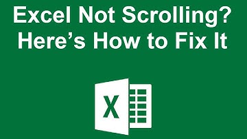 Excel Not Scrolling -  Here’s How to Fix It