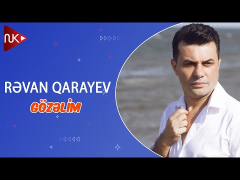 Revan Qarayev - Gozelim (Official Music Video)