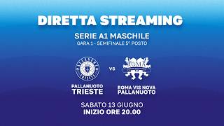 A1M Pallanuoto Trieste Vs Roma Vis Nova Pallanuoto