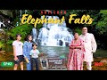 EP2 Shillong Ki Jaan - Elephant Fall