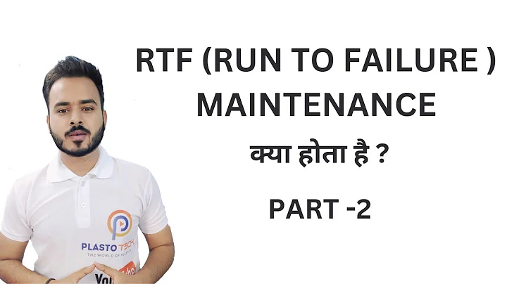 RTF ( RUN TO FAILURE MAINTENANCE) DISADVANTAGE