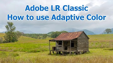 Adobe Lightroom Classic  - How to use Adaptive Color
