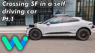 Crossing all of SF in a self-driving car (part 1) | JJRicks Rides With Waymo #154
