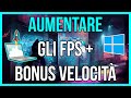 🔧AUMENTARE GLI FPS + BONUS VELOCITÀ PER WINDOWS🚀