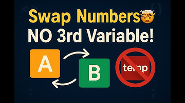 🔁 Swap Two Numbers WITHOUT Using a Third Variable in Seconds!
