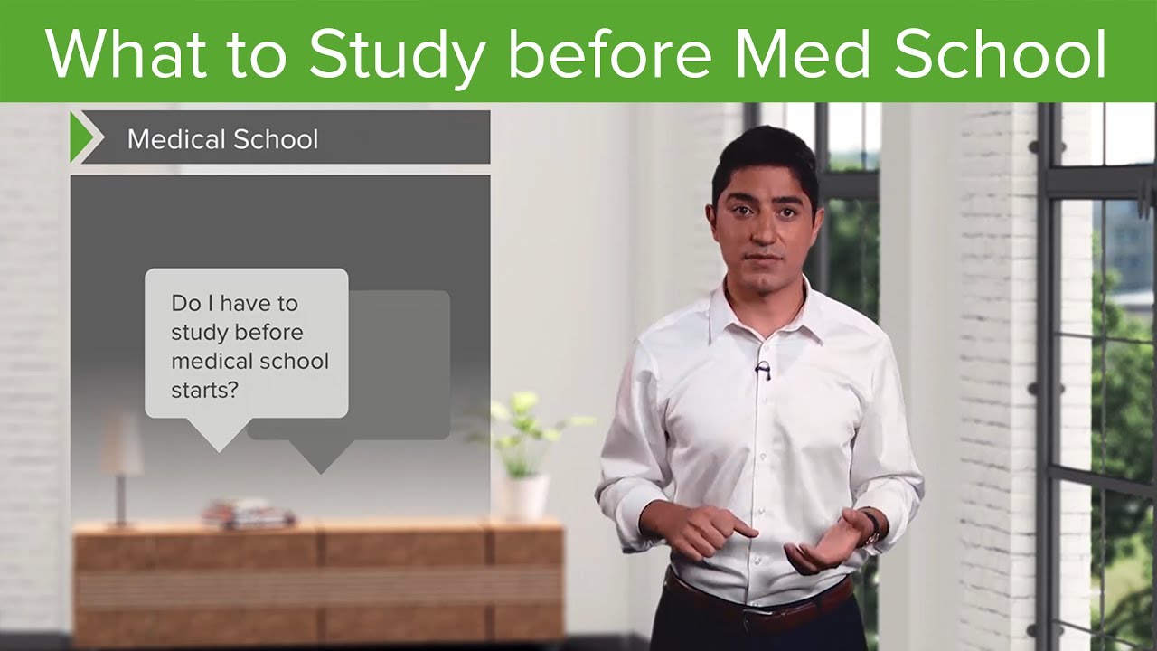 What to study before Med School Medical School Survival Guide