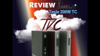 Tesla 200w TC Review On TVC