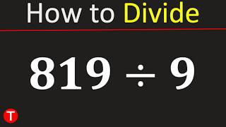 819 divided by 9 (819÷9) | Divide 819 by 9