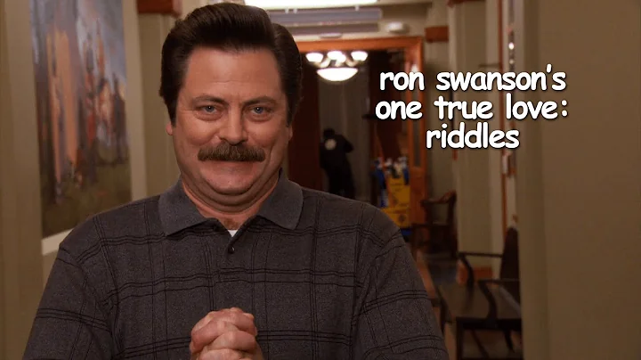 ron swanson loving riddles for 10 minutes 30 secon...