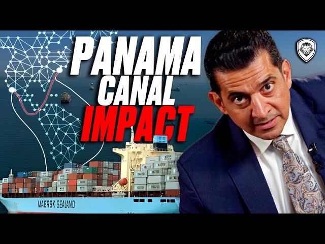 Panama Canal Crisis - How it Impacts the World Economy