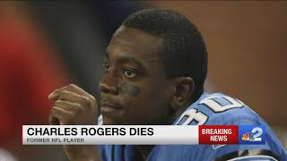 Former football star and Fort Myers resident Charles Rogers dies at 38