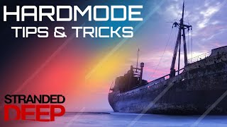 HARD MODE Stranded Deep Tips and Tricks 2021