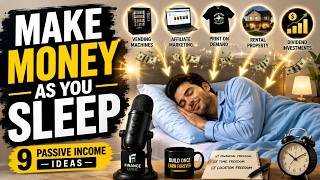9 Passive Income Streams That Could Make You Money While You Sleep