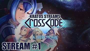 Kratos Streams CrossCode A New Home DLC Part 1: What Happens Next?