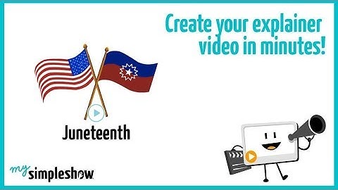 Juneteenth - mysimpleshow.com